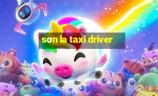 sơn la taxi driver