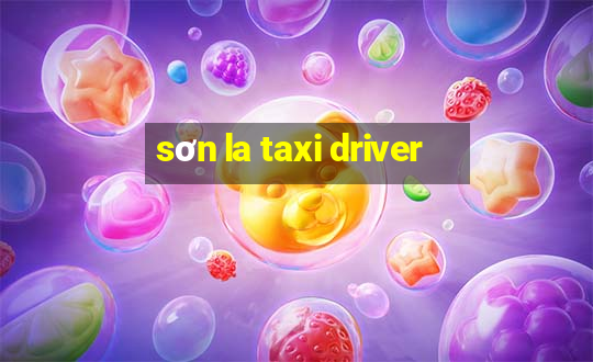 sơn la taxi driver