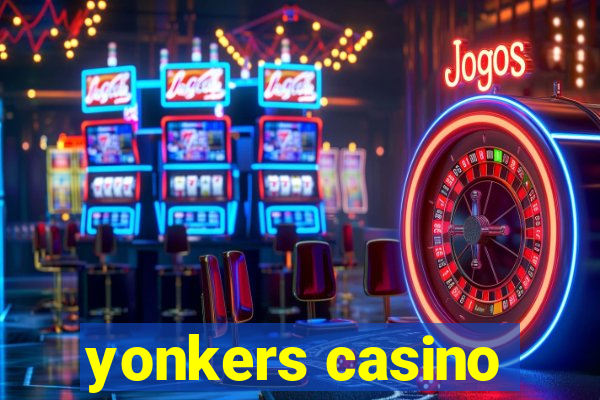 yonkers casino