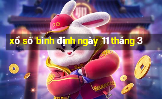 xổ số bình định ngày 11 tháng 3