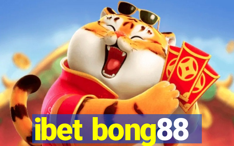 ibet bong88