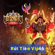 Rút Tiền Vip66