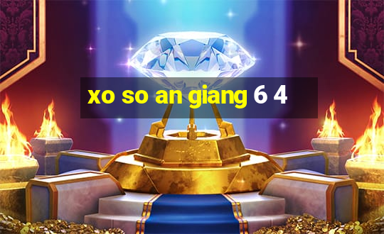 xo so an giang 6 4