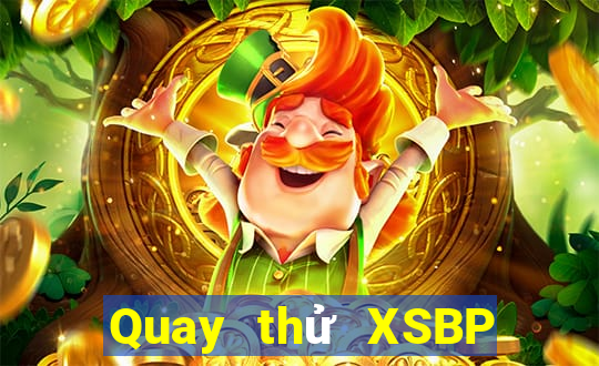 Quay thử XSBP ngày 28