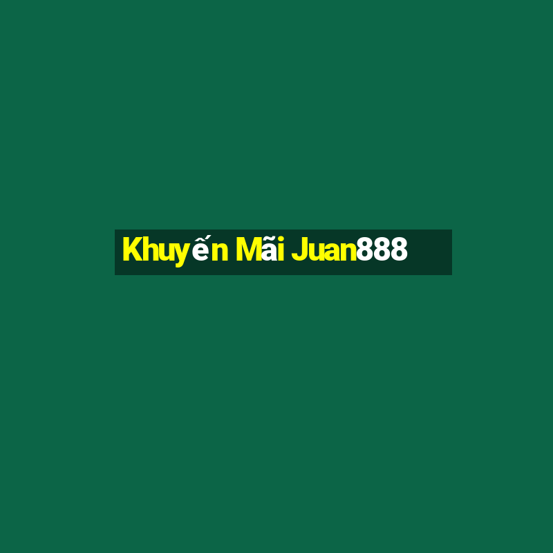 Khuyến Mãi Juan888