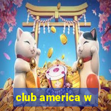 club america w