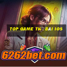 top game thẻ bài ios