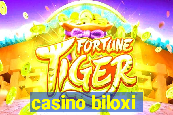 casino biloxi