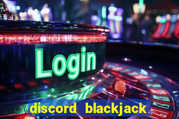 discord blackjack bot komutları