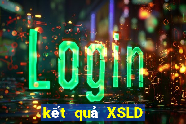 kết quả XSLD ngày 17