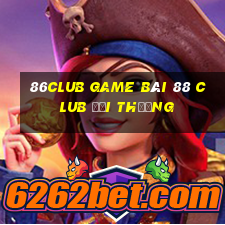 86Club Game Bài 88 Club Đổi Thưởng