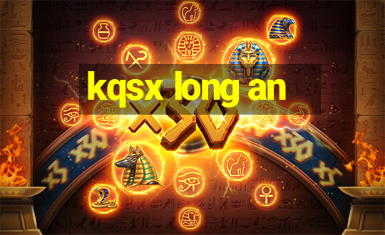 kqsx long an