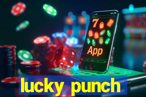 lucky punch