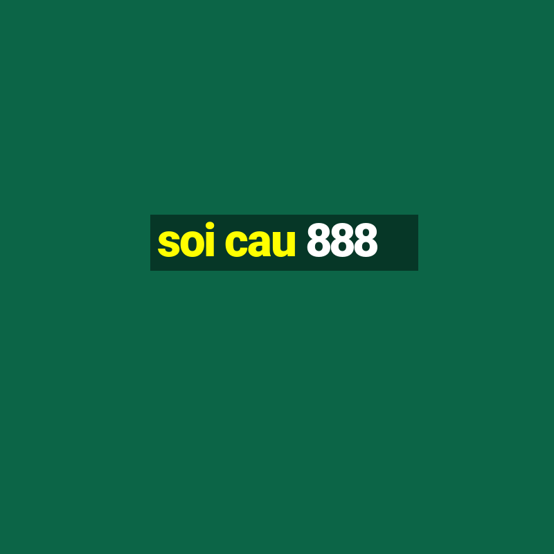 soi cau 888