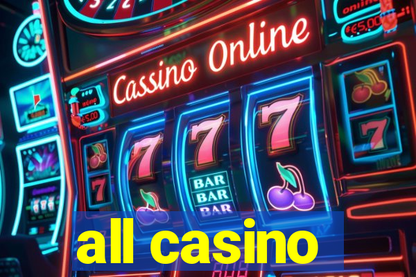 all casino