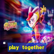 play together download pc