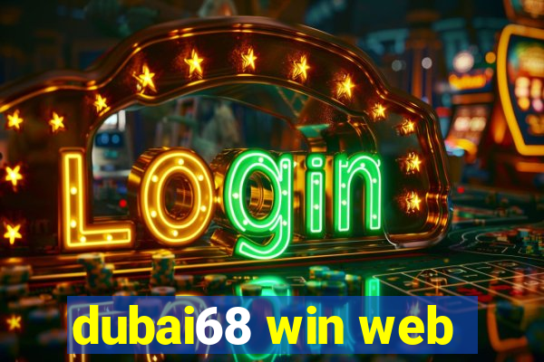 dubai68 win web