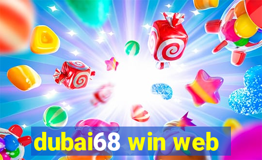 dubai68 win web