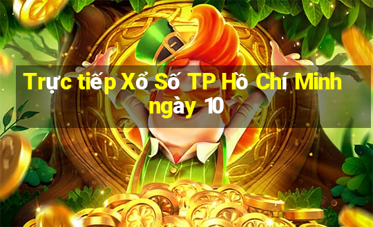 Trực tiếp Xổ Số TP Hồ Chí Minh ngày 10