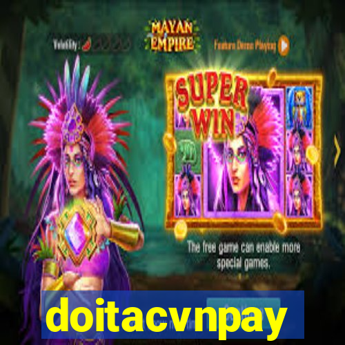 doitacvnpay