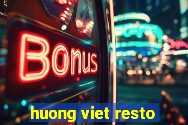 huong viet resto