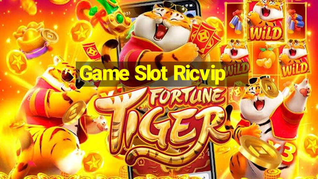 Game Slot Ricvip