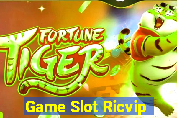 Game Slot Ricvip