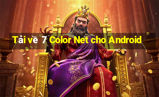 Tải về 7 Color Net cho Android