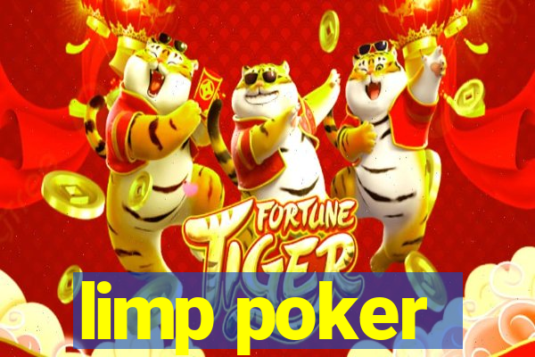 limp poker