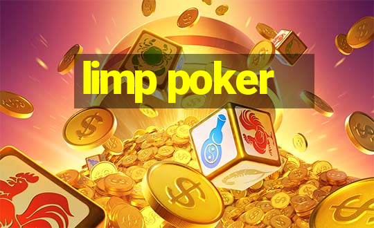 limp poker