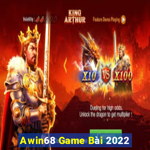 Awin68 Game Bài 2022