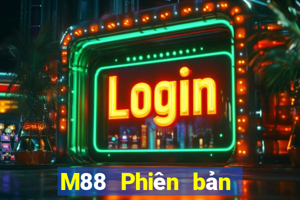 M88 Phiên bản mới nhất của Empire