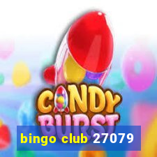 bingo club 27079