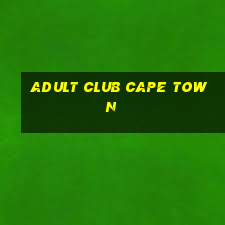 adult club cape town