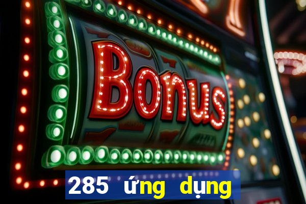 285 ứng dụng xổ số