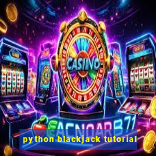 python blackjack tutorial