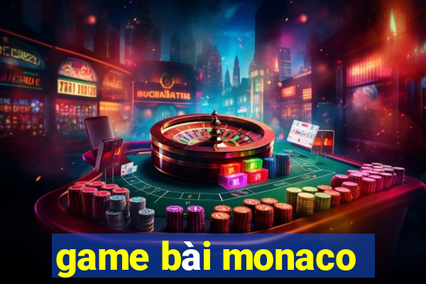 game bai monaco