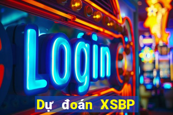 Dự đoán XSBP ngày 20