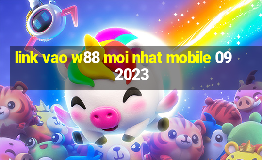 link vao w88 moi nhat mobile 09 2023