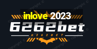 inlove 2023