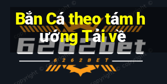 Bắn Cá theo tám hướng Tải về