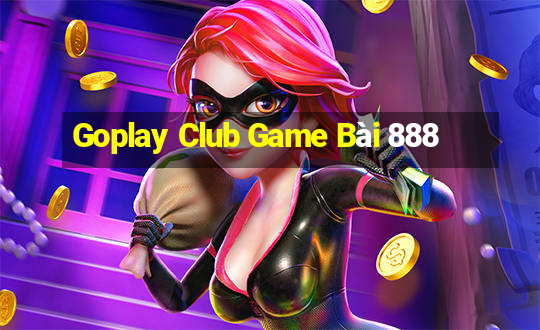 Goplay Club Game Bài 888