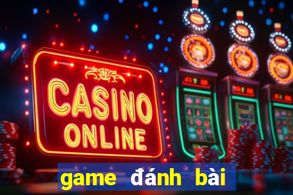 game đánh bài đổi thưởng online mic21