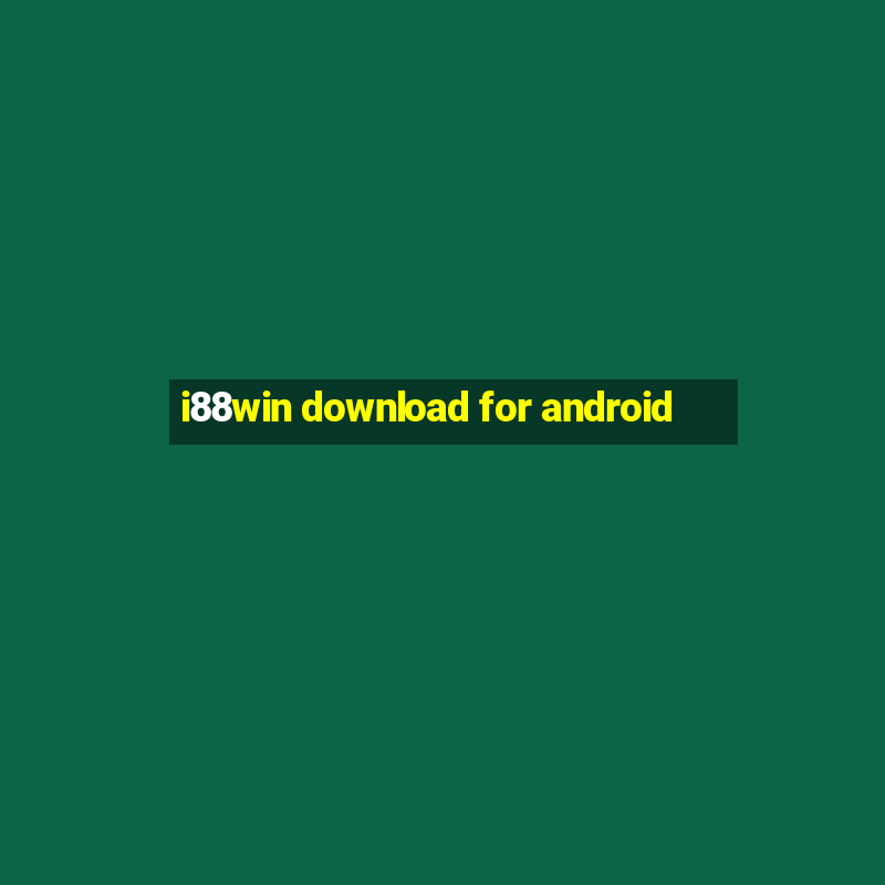 i88win download for android