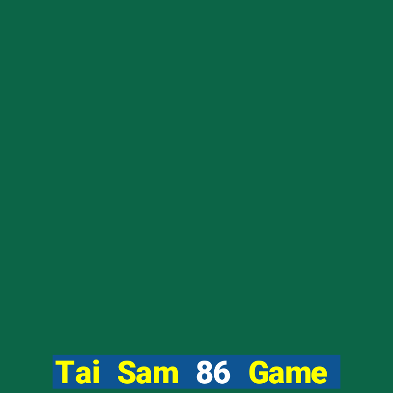 Tai Sam 86 Game Bài Royal