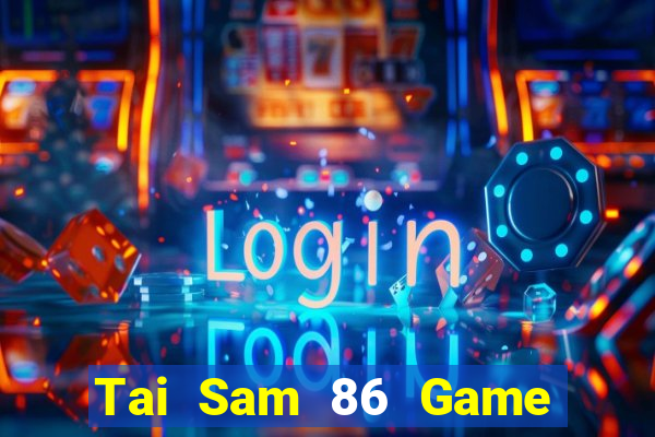 Tai Sam 86 Game Bài Royal