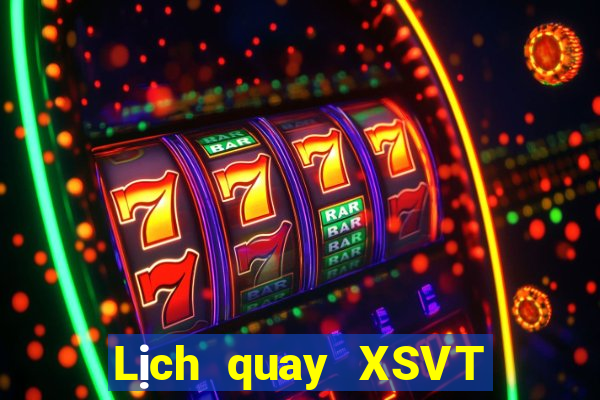 Lịch quay XSVT Chủ Nhật