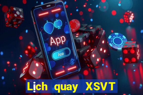 Lịch quay XSVT Chủ Nhật