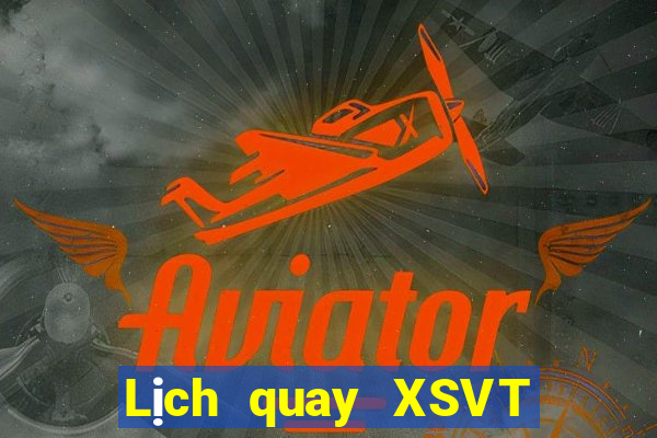 Lịch quay XSVT Chủ Nhật