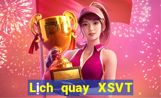 Lịch quay XSVT Chủ Nhật